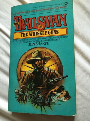 The Whiskey Guns by Jon Sharpe