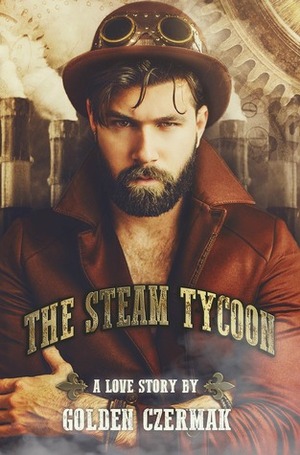 The Steam Tycoon by Golden Czermak