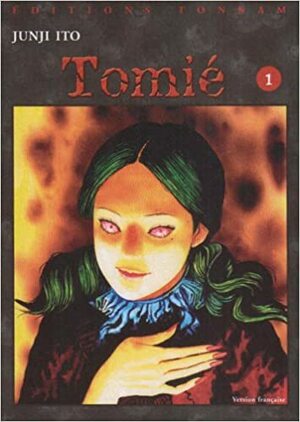 Tomie, tome 1 by Junji Ito