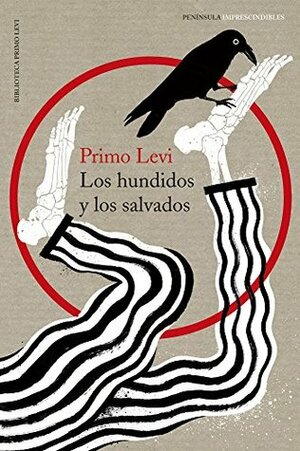 Los hundidos y los salvados by Primo Levi