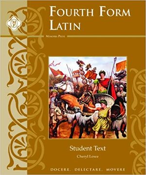 Fourth Form Latin, Student Text by Michael Simpson, Cheryl Lowe