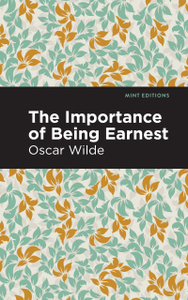 The Importance of Being Earnest by Oscar Wilde