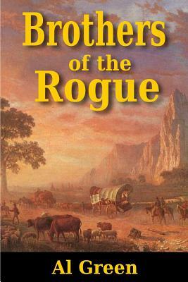 Brothers of the Rogue by Al Green