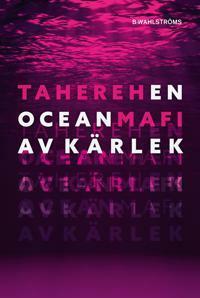 En ocean av kärlek by Tahereh Mafi