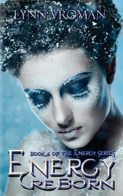 Energy Reborn by Lynn Vroman