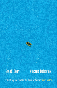 Small Boat by Vincent Delecroix