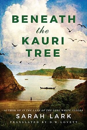 Beneath the Kauri Tree by Sarah Lark, D.W. Lovett