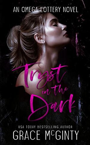 Tryst In The Dark by Grace McGinty