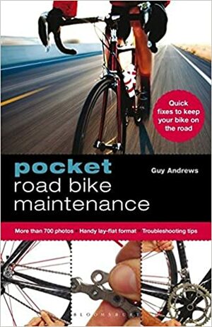 Pocket Road Bike Maintenance by Guy Andrews