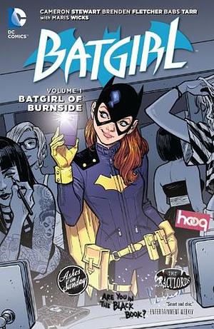 Batgirl, Vol. 1: Batgirl of Burnside by Babs Tarr, Brenden Fletcher, Cameron Stewart, Irene Koh