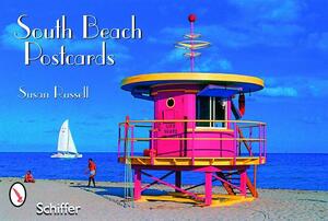 South Beach Postcards by Susan Russell