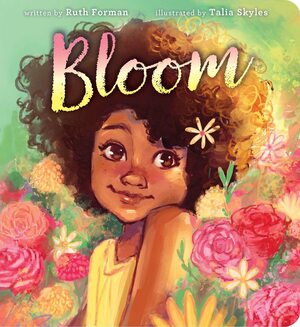 Bloom by Ruth Forman