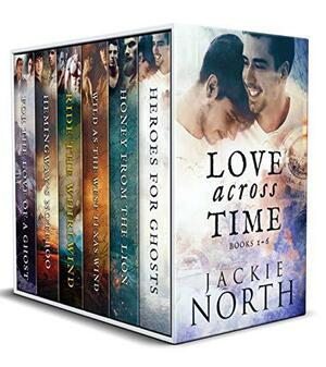 Love Across Time Box Set: Books 1 - 6 by Jackie North