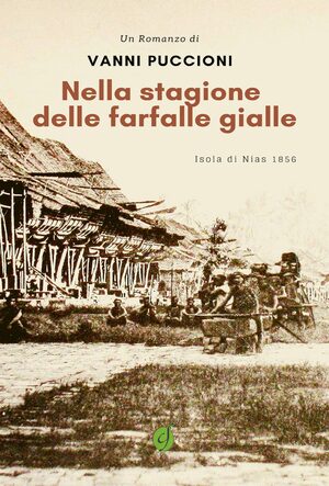 Nella stagione delle farfalle gialle by Vanni Puccioni