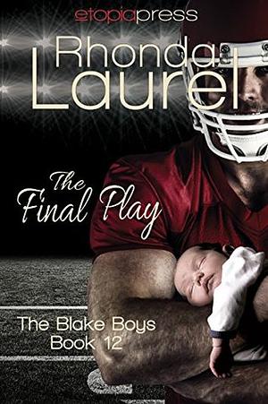 The Final Play by Rhonda Laurel