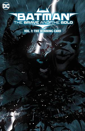 Batman: the Brave and the Bold Vol. 1: the Winning Card by Tom King