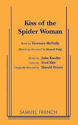 Kiss of the Spider Woman by Terrence McNally