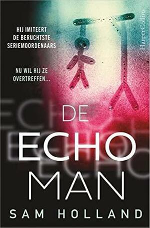 De Echoman by Sam Holland