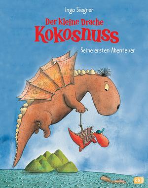 Der kleine Drache Kokosnuss - seine ersten Abenteuer by Ingo Siegner