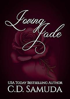 Loving Jade  by C.D. Samuda