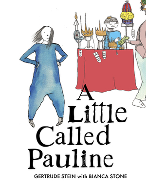 A Little Called Pauline by Gertrude Stein