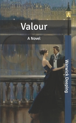 Valour by Warwick Deeping