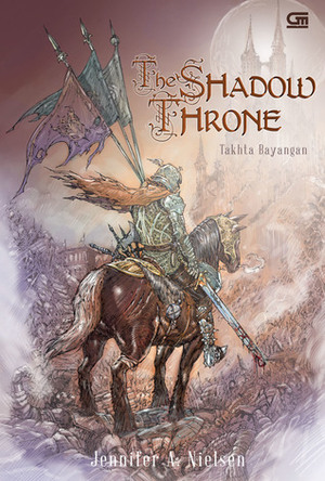 The Shadow Throne - Takhta Bayangan by Jennifer A. Nielsen