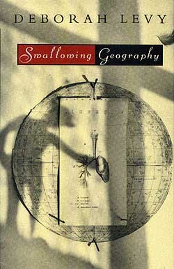 Swallowing Geography by Deborah Levy