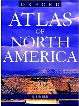 Atlas of North America by H.J. de Blij