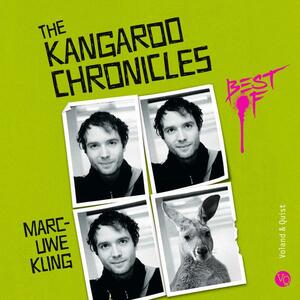 The Kangaroo Chronicles - Best Of by Marc-Uwe Kling