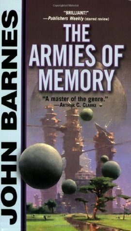 The Armies of Memory by John Barnes
