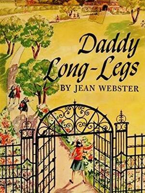 Daddy Long-Legs: by Jean Webster