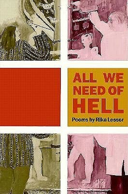 All We Need of Hell by Rika Lesser