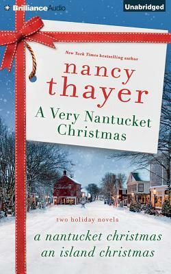 A Very Nantucket Christmas: Two Holiday Novels by Nancy Thayer