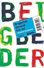 Dragostea durează trei ani by Frédéric Beigbeder