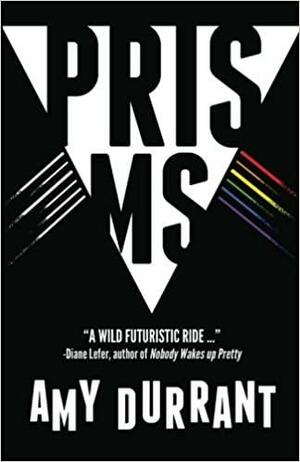 Prisms by Amy Durrant