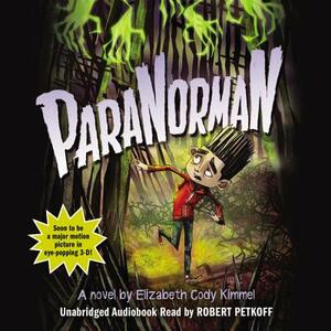 ParaNorman: A Novel by Elizabeth Cody Kimmel, LAIKA