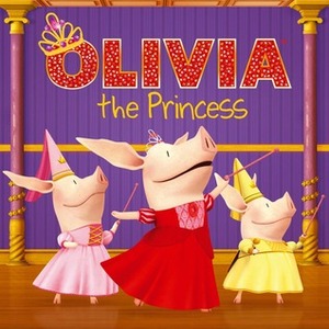 OLIVIA the Princess by Natalie Shaw, Shane L. Johnson