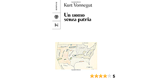 Un uomo senza patria by Kurt Vonnegut