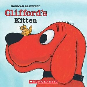 Clifford's Kitten by Norman Bridwell