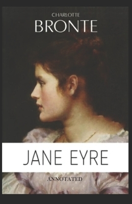Jane Eyre (Annotated) by Charlotte Brontë