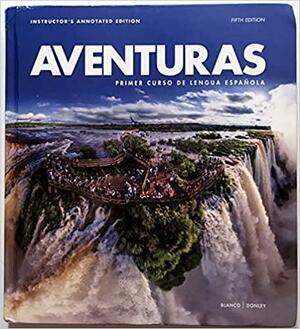 Aventuras 5e Instructor Annotated Edition by 