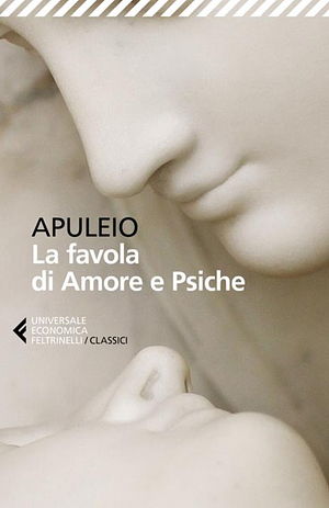 La favola di Amore e Psiche by Apuleio