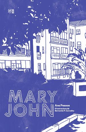 Mary John by Ana Pessoa
