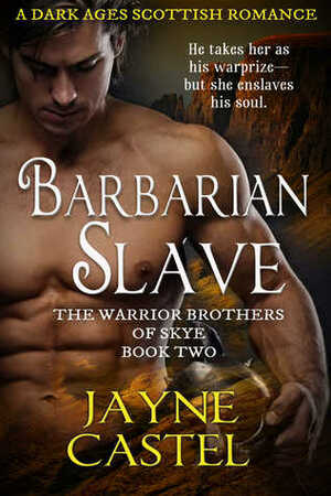 Barbarian Slave by Jayne Castel