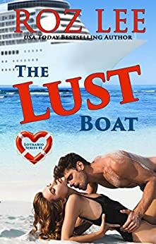 The Lust Boat by Roz Lee