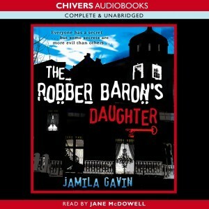 The Robber Baron's Daughter by Jamila Gavin, Jane McDowell