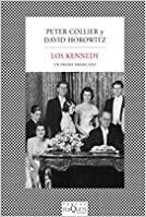 Los Kennedy by David Horowitz, Peter Collier