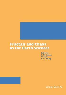 Fractals and Chaos in the Earth Sciences by Saito, Samis, Sammis