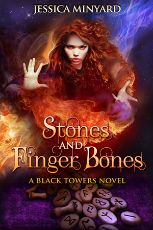 Stones and Finger Bones by Jessica Minyard